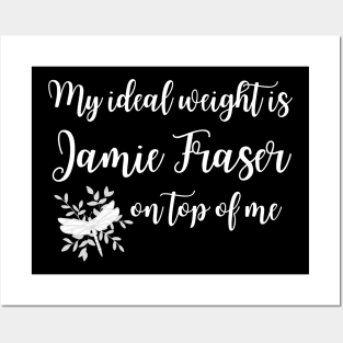 My Ideal Weight is Jamie Fraser on Top of Me Dragonfly Posters and Art